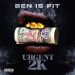 Ben Is Fit Urgent 2K Mp3 Download