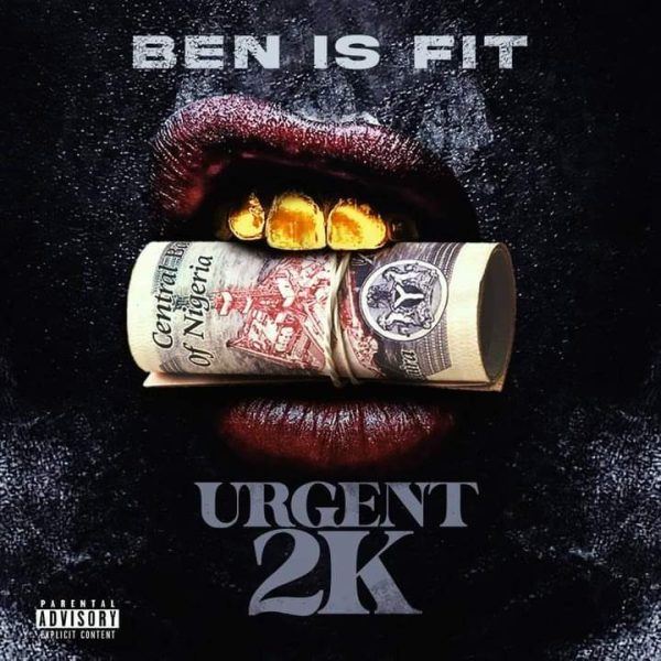 Ben Is Fit Urgent 2K Mp3 Download 