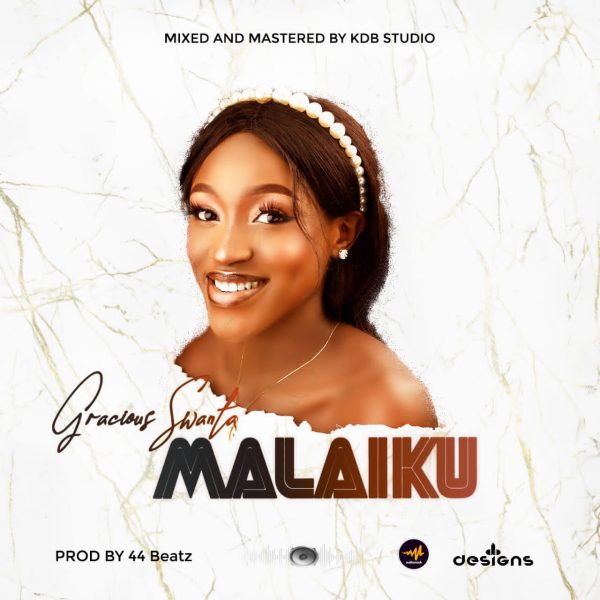 Gracious Swanta Malaiku Mp3 Download 