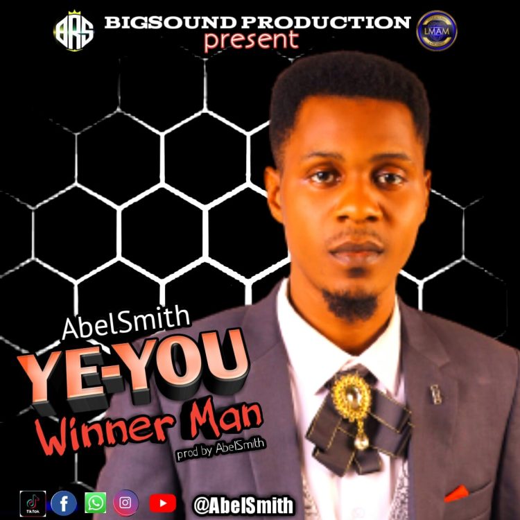 Abel Smith Ye You Winner Man Mp3 Download