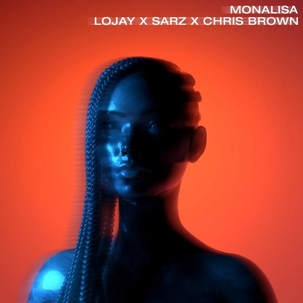 Lojay & Sarz Monalisa (Remix) ft. Chris Brown Mp3 Download