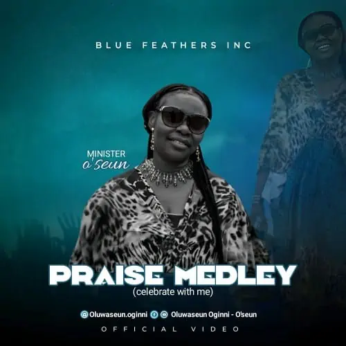 O’Seun Praise Medley (Celebrate With Me) Mp4 Download 