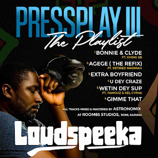 Loudspeeka Press Play (III) Zip Download 