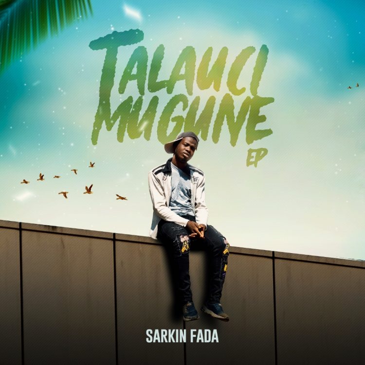 Sarkin Fada Talauci Mugune Zip Download