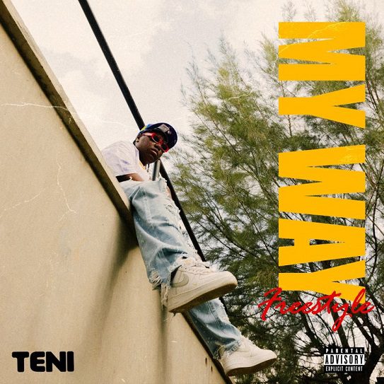 Teni My Way (Freestyle) Mp3 Download 