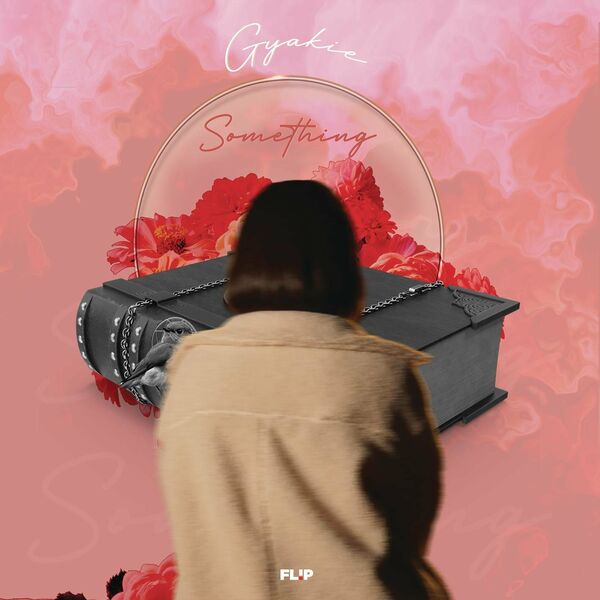 Gyakie something Mp3 Download