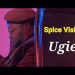 AUDIO + VIDEO: Spice Vision – UGIE 39 Spice Vision UGIE Mp3 + Mp4 Download