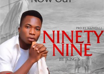 Jking's Ninety Nine (Prod.By Naphtali) Mp3 Download