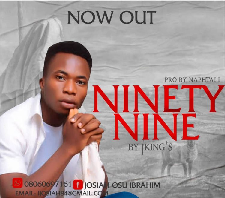 Jking's Ninety Nine (Prod.By Naphtali) Mp3 Download