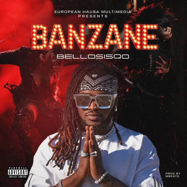 Bello SisQo Banza Ne Mp3 Download 