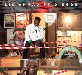 Lil Ahmed Ft. D Eggx Young Alhaji Mp3 + Mp4 Download