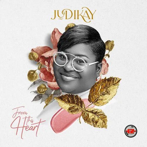 Judikay From This Heart Mp3 Download 