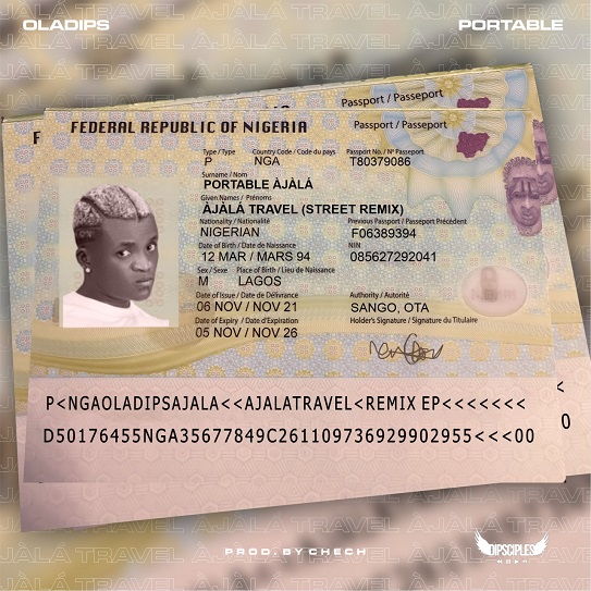 Oladips Àjàlá Travel ft Portable (Street Remix) Mp3 Download