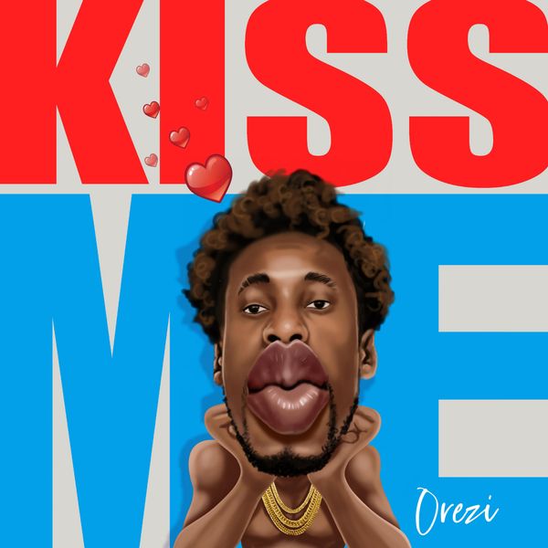 Orezi Kiss Me Mp3 Download 