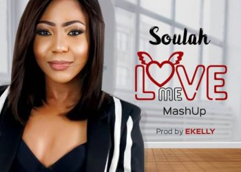 Soulah Love Me (Mash-Up) Mp3 Download