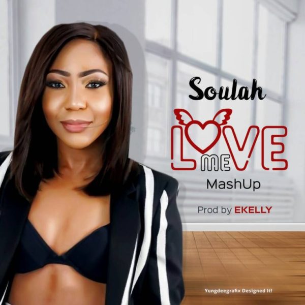 Soulah Love Me (Mash-Up) Mp3 Download 