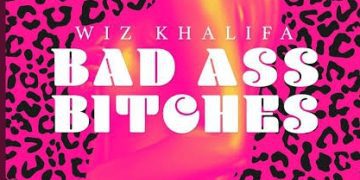 Wiz Khalifa Bad Ass Bitches Mp3 Download