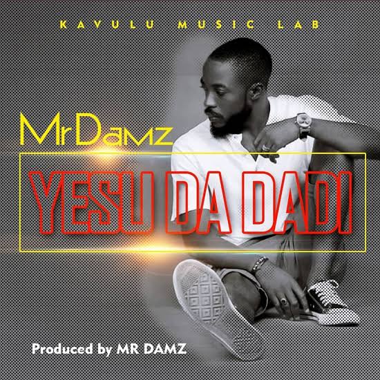 Mr Damz Yesu Da Dadi Mp3 Download 