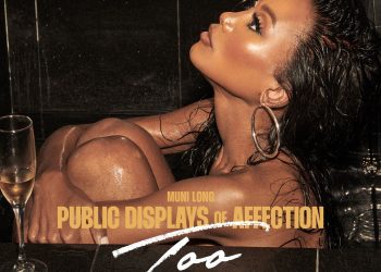 Muni Long Public Displays Of Affection Too Zip Download