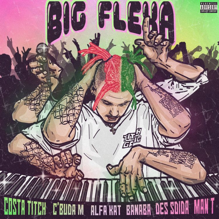 Costa Titch Big Flexa feat. C’Buda M, Alfa Kat, Banaba Des, Sdida & Man T Mp3 Download