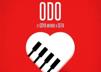 Edem Odo ft. Goya Menor, Sefa Mp3 Download