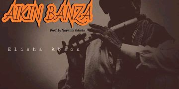 Elisha Abson – Aikin Banza mp3 image