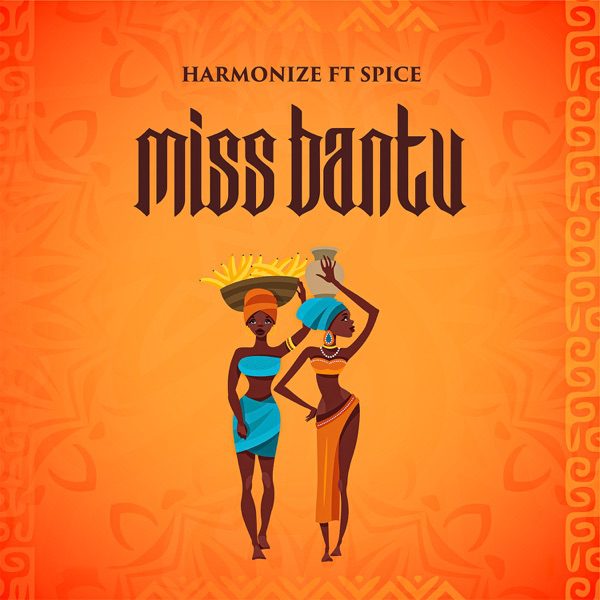 Harmonize Miss Bantu ft. Spice Mp3 Download