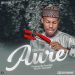 Okehzy Aure Mp3 Download