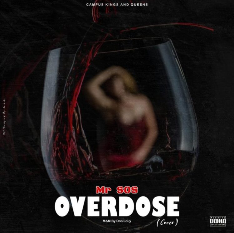 Mr. Sos Mavins OVERDOSE Cover Mp3 Download