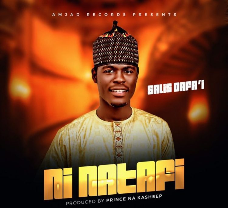 Salis Dafa’i Ni Natafi (Prod. By Prince Na Kasheep) Mp3 Download