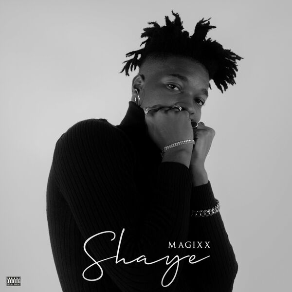 Magixx Shaye Mp3 Download 