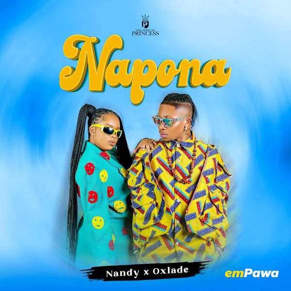 Nandy Napona ft. Oxlade Mp3 Download