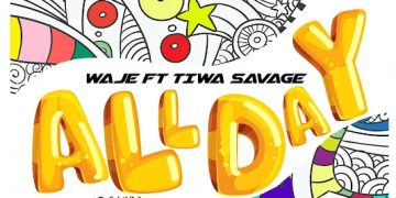 Waje All Day ft. Tiwa Savage Mp3 Download