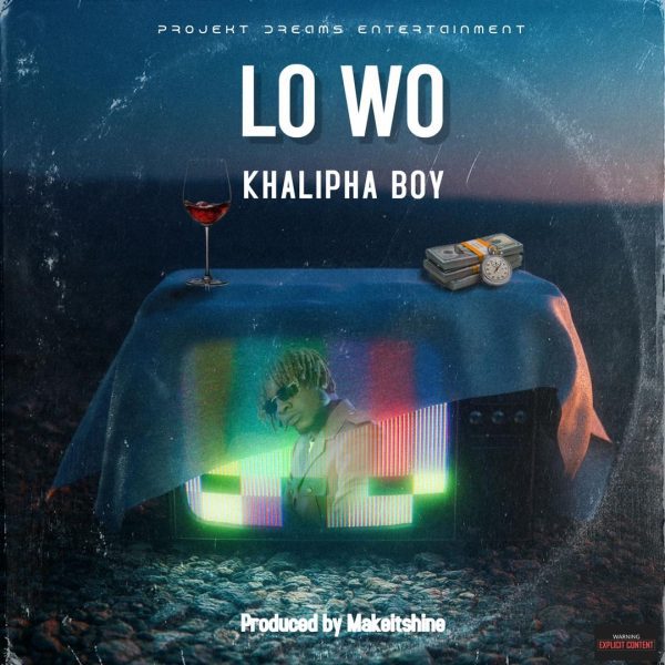 Khalipha Boy LO WO Mp3 + Mp4 Download 