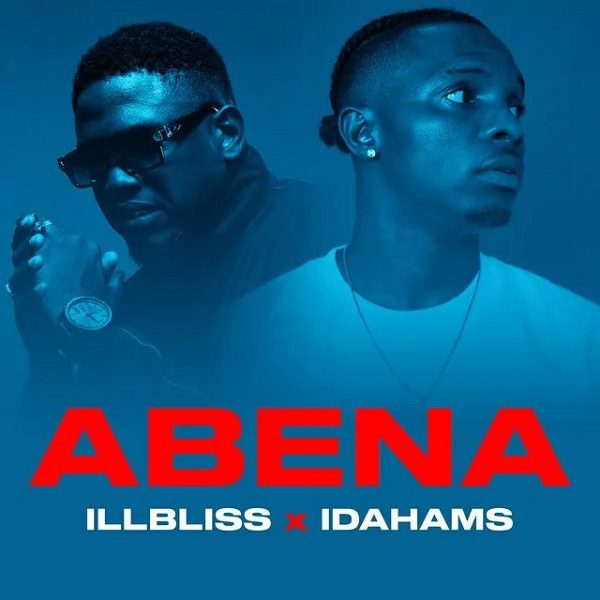 iLLbliss Abena ft. Idahams Mp3 Download 