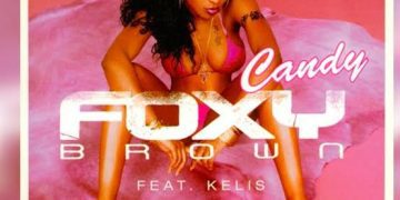 MUSIC: Foxy Brown – Candy Feat. Kelis 1 Foxy Brown Candy Feat. Kelis Mp3 Download