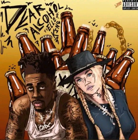 Dax Dear Alcohol Ft. Elle King