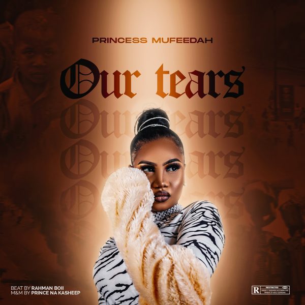 Princess Mufeedah Our Tears Mp3 Download 