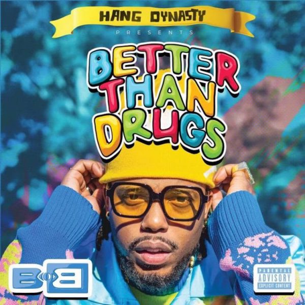  B.o.B Better Than Drugs Zip Download 