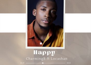 CharmingB Happy ft. Locashan Mp3 Download