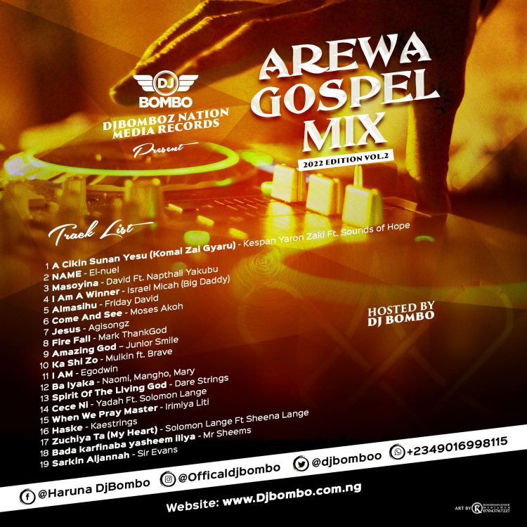 MIXTAPE: Dj Bombo – Arewa Worship Gospel Mix 2022 Edition Vol.2