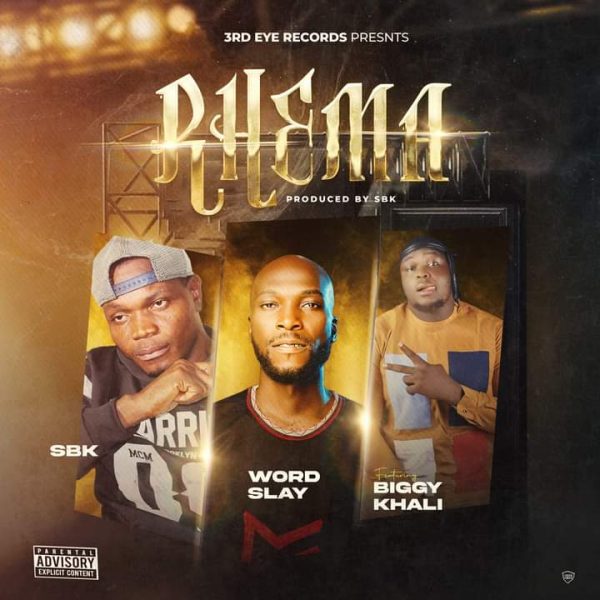 Word Slay & SBk Rhema (Feat. Biggy Khali) Mp3 Download
