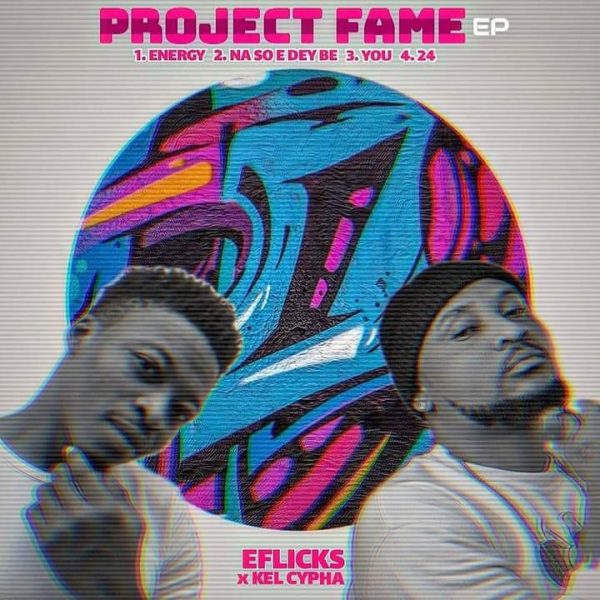 Eflicks & Kel Cypha 'Project Fame' (EP) Zip Download 