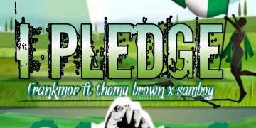 Frankmor Ft Thomybrown x Samboy – I Pledge Prod By Frankmor mp3 image