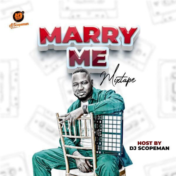 DJ Scope Man Marry Me Mix Mp3 Download 