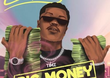 Bad Boy Timz Big Money Mp3 Download