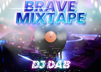 DJ Dab Brave Mixtape Mp3 Download