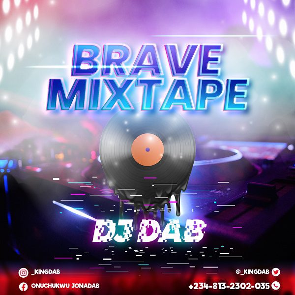 DJ Dab Brave Mixtape Mp3 Download 