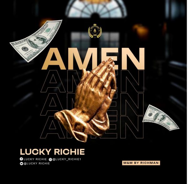 Lucky Richie Amen Mp3 Dowmload 