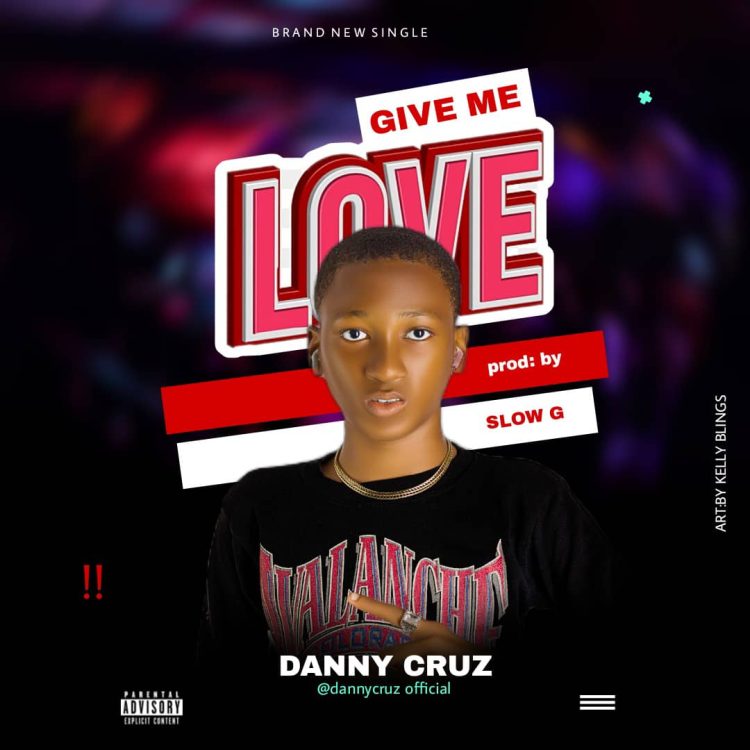Danny Cruz Give Me Love Mp3 Download